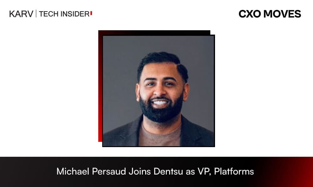 Michael Persaud Joins Dentsu as VP, Platforms