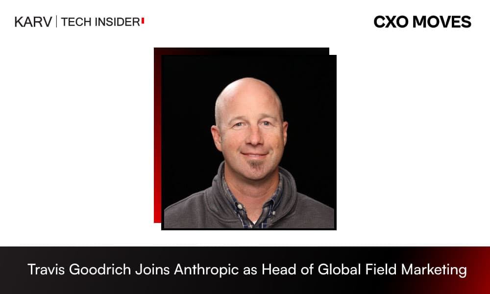 Travis Goodrich Joins Anthropic as Head of Global Field Marketing