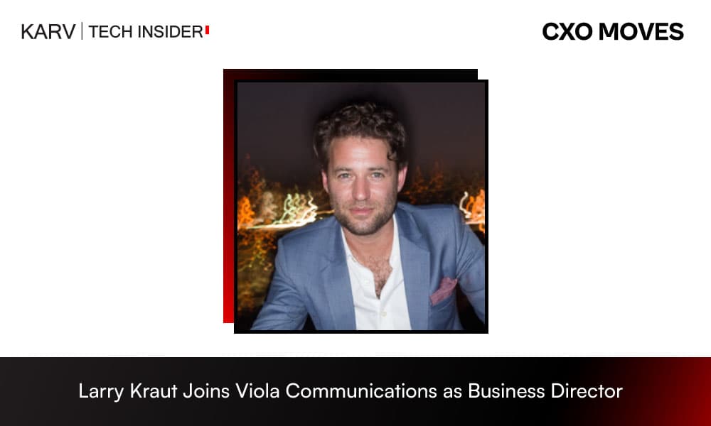 Larry Kraut Joins Viola Communications as Business Director