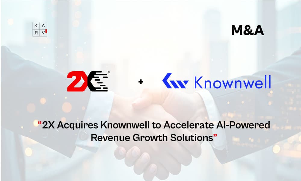 2X Acquires Knownwell to Accelerate AI-Powered Revenue Growth Solutions