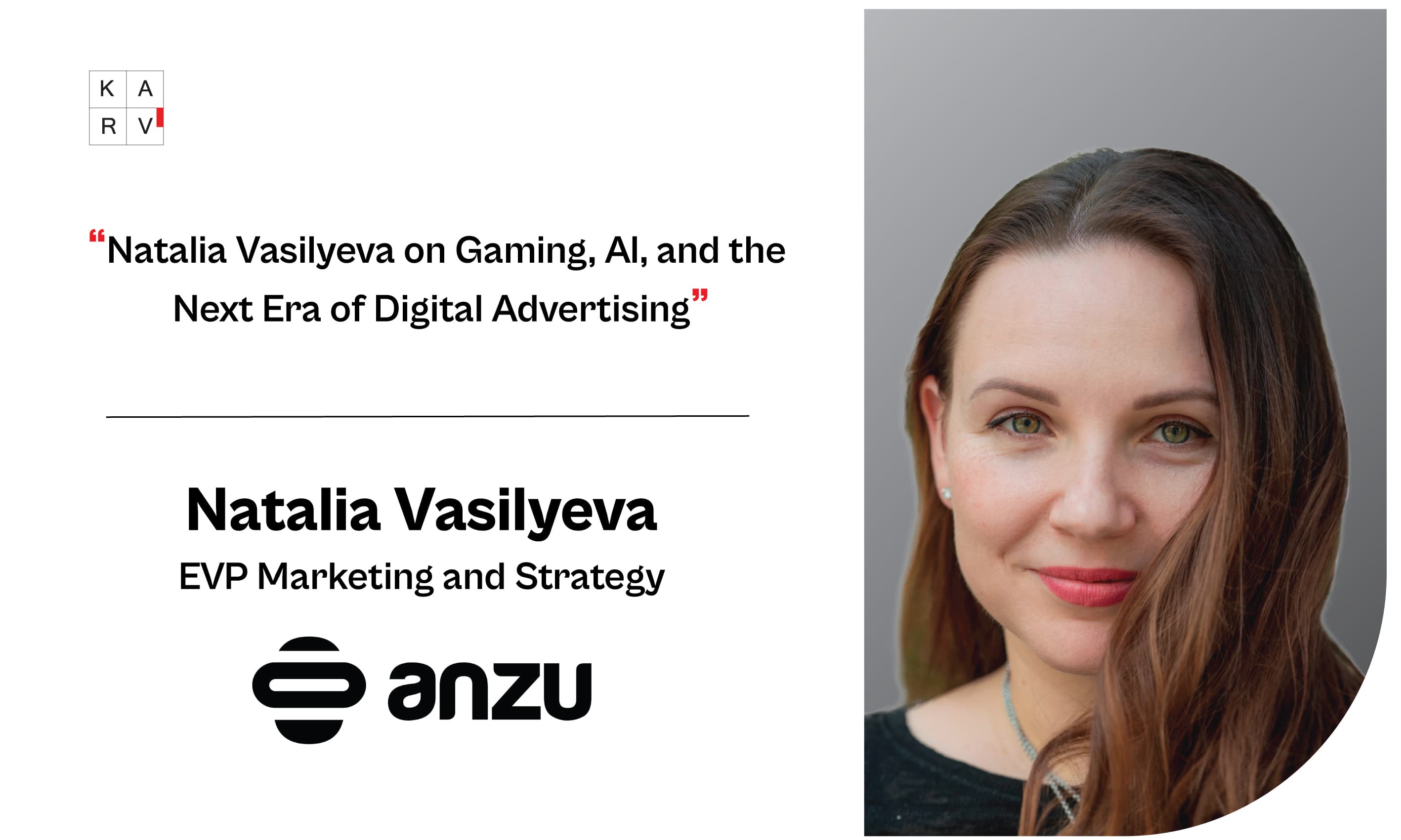 Natalia Vasilyeva on Gaming, AI, In-Game Advertising, and the Future of Human-to-Human Marketing