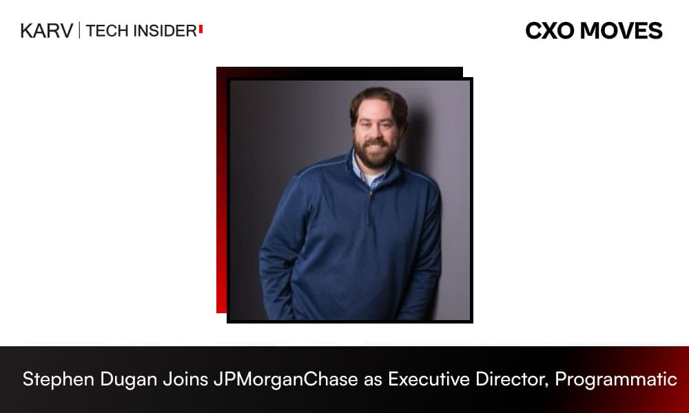JPMorganChase Appoints Stephen Dugan as Executive Director, Programmatic