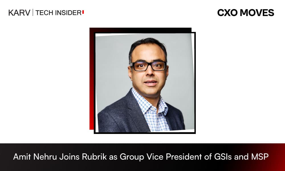 Rubrik Appoints Amit Nehru as Group Vice President of GSIs and MSP