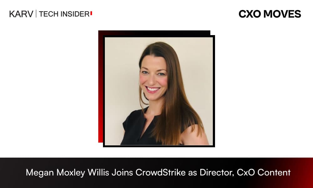 Megan Moxley Willis Joins CrowdStrike as Director, CxO Content