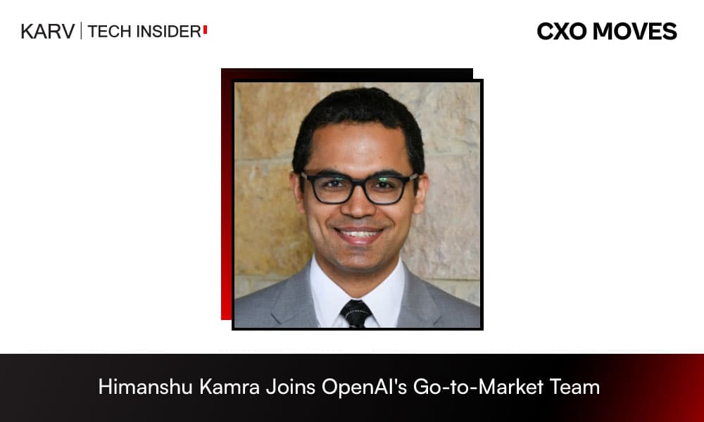 Himanshu Kamra Joins OpenAI's Go-to-Market Team