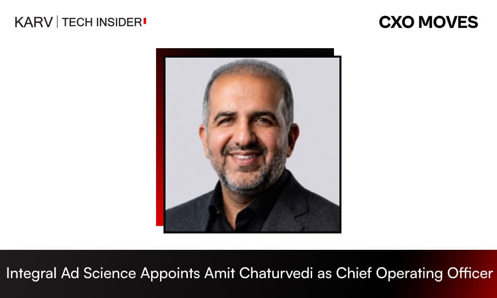 Integral Ad Science Appoints Amit Chaturvedi as Chief Operating Officer