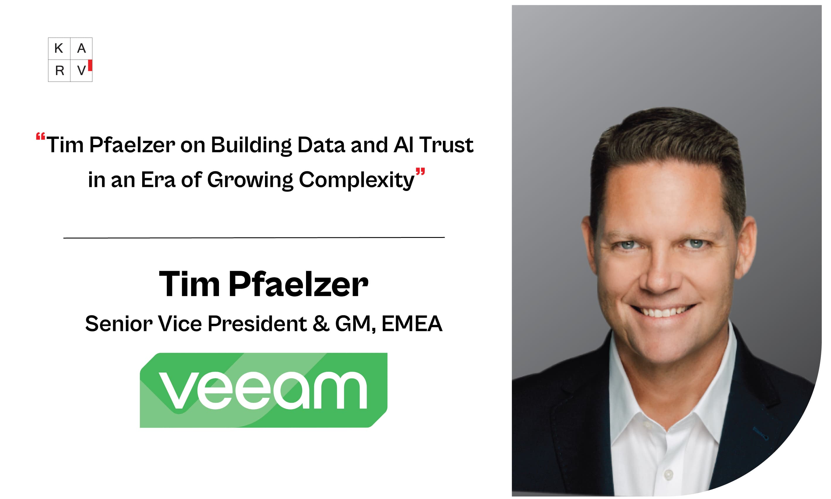 Tim Pfaelzer on Data and AI Trust, Cyber Resilience, and Leading Through Complexity in EMEA