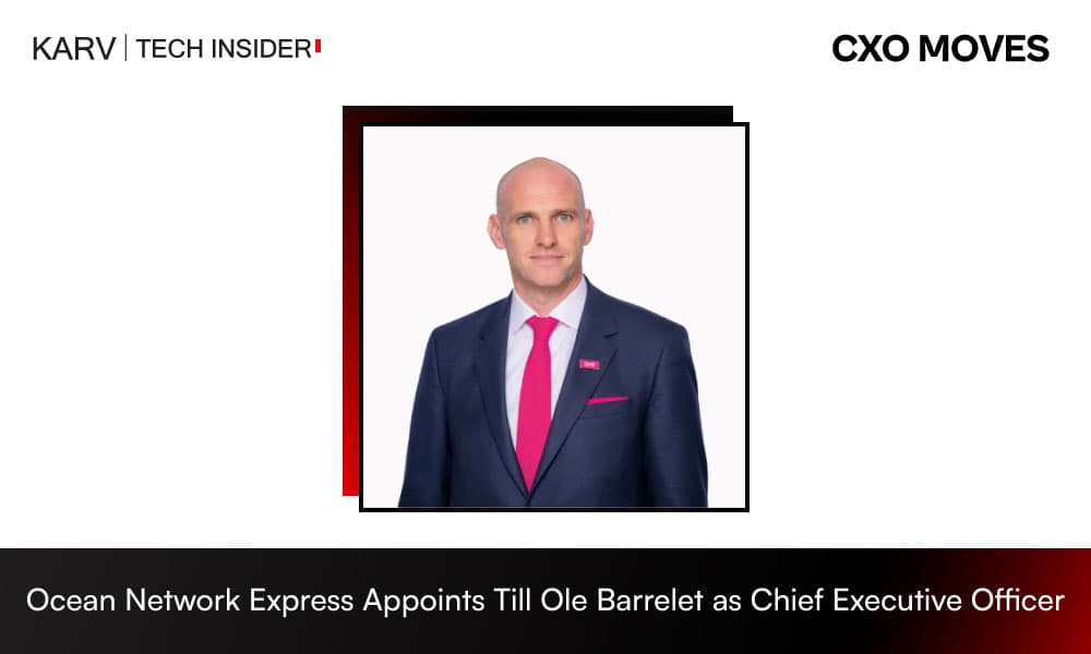Ocean Network Express Appoints Till Ole Barrelet as Chief Executive Officer