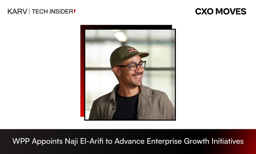 WPP Appoints Naji El-Arifi to Advance Enterprise Growth Initiatives
