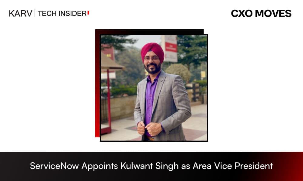 ServiceNow Appoints Kulwant Singh as Area Vice President, Sales for Manufacturing, Retail & Distribution in India