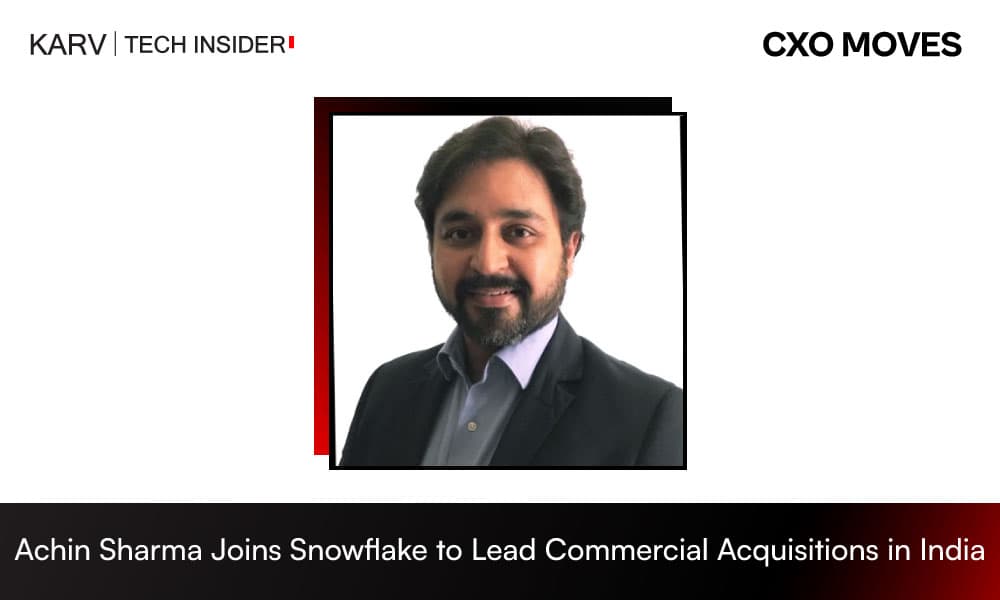 Snowflake Appoints Achin Sharma as Head of Commercial Acquisitions – India