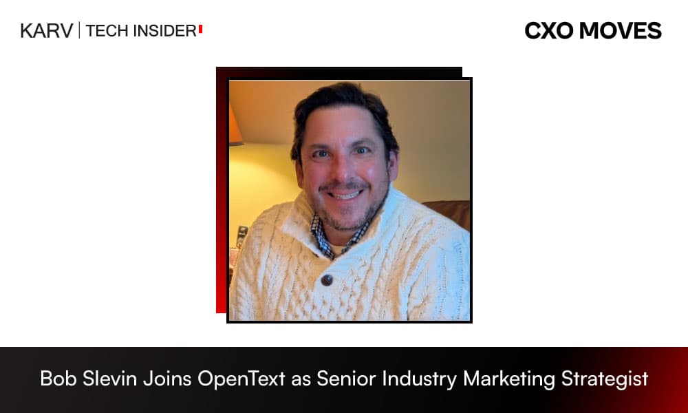 OpenText Appoints Bob Slevin as Senior Industry Marketing Strategist for Telecommunications & Technology