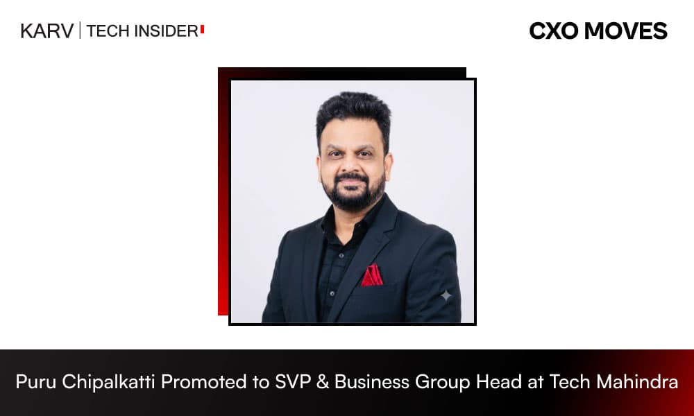 Tech Mahindra Elevates Puru Chipalkatti to Senior Vice President & Business Group Head