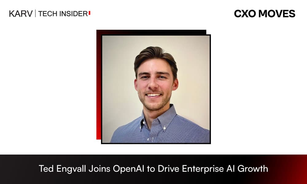 OpenAI Appoints Ted Engvall to Strengthen Enterprise Customer Engagement