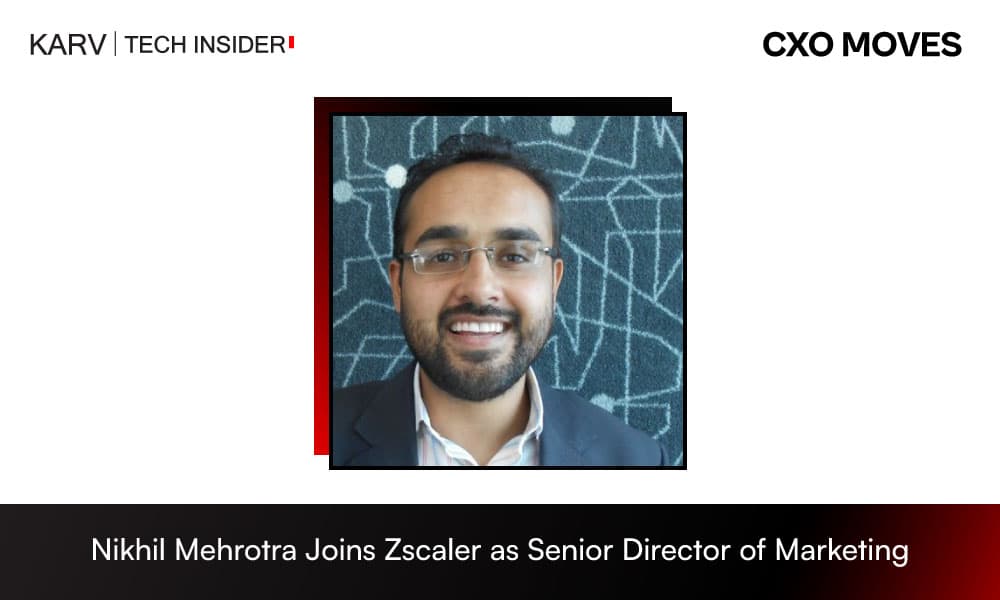 Zscaler Appoints Nikhil Mehrotra as Senior Director of Marketing