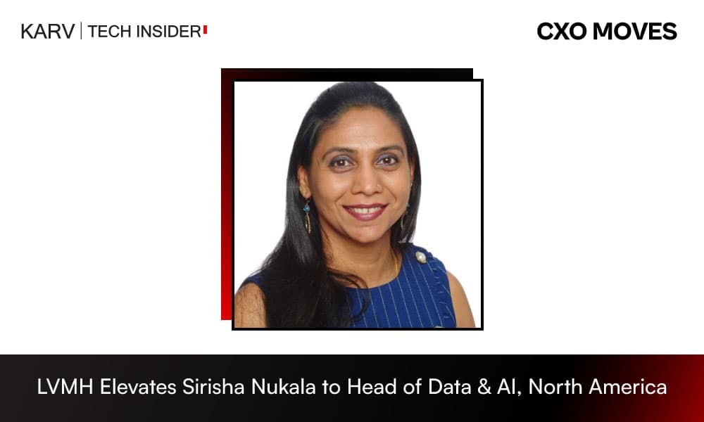 LVMH Elevates Sirisha Nukala to Head of Data & AI, North America