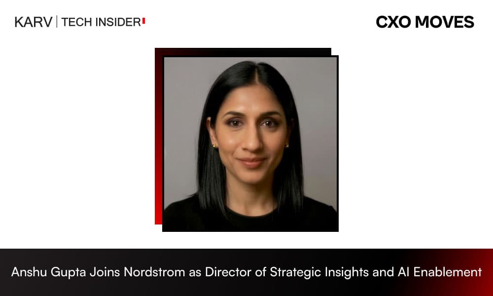 Anshu Gupta Joins Nordstrom as Director of Strategic Insights and AI Enablement