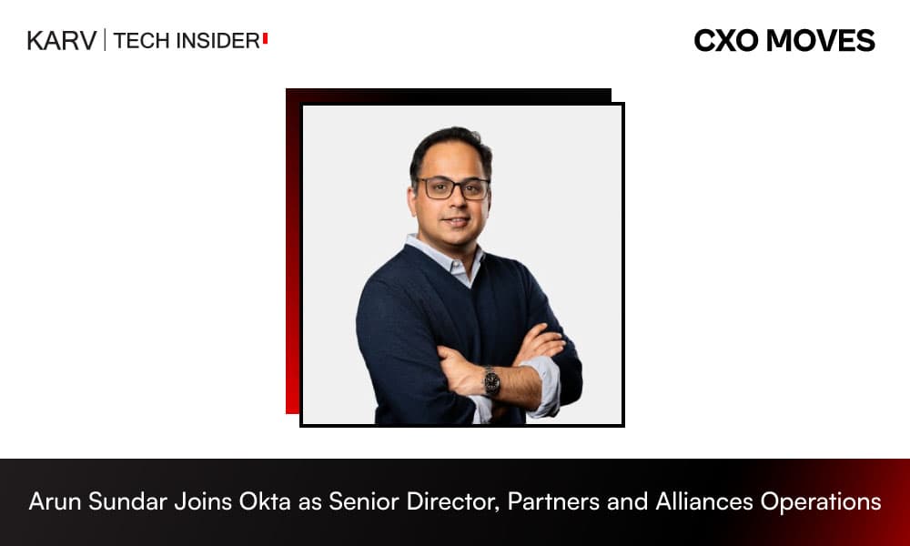 Okta Appoints Arun Sundar as Senior Director, Partners and Alliances Operations