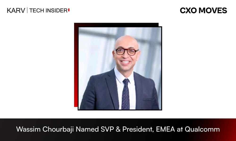 Wassim Chourbaji Named SVP & President, EMEA at Qualcomm
