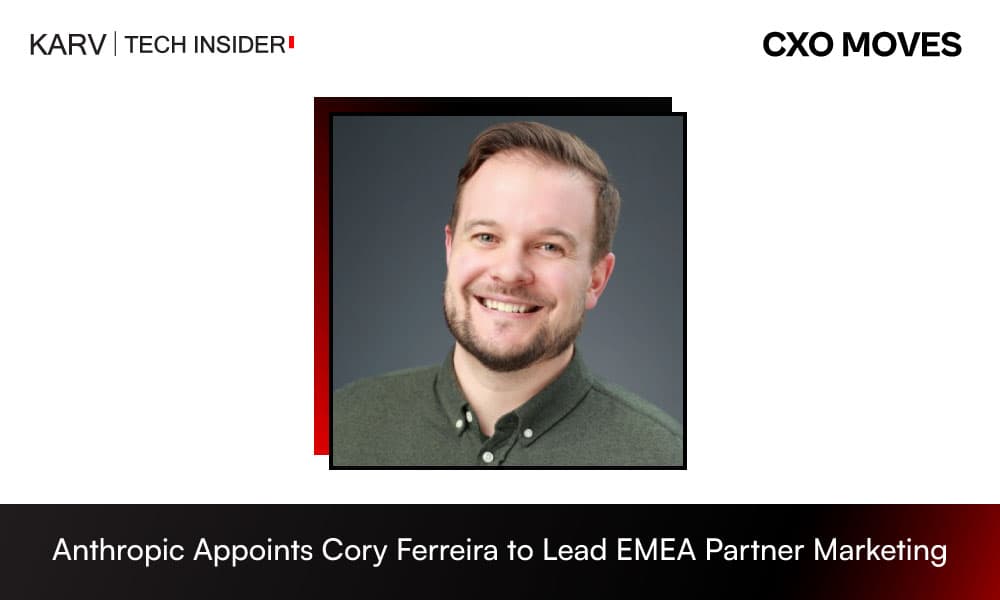 Cory Ferreira Joins Anthropic to Lead Partner Marketing Across EMEA