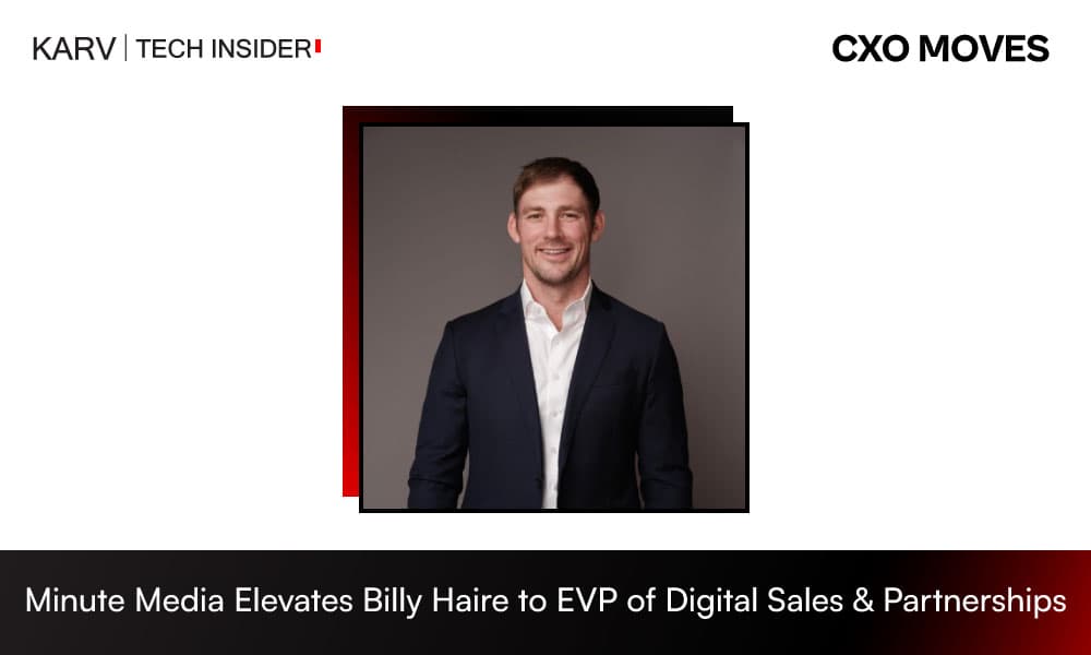 Billy Haire Elevated to Executive Vice President of Digital Sales & Partnerships at Minute Media
