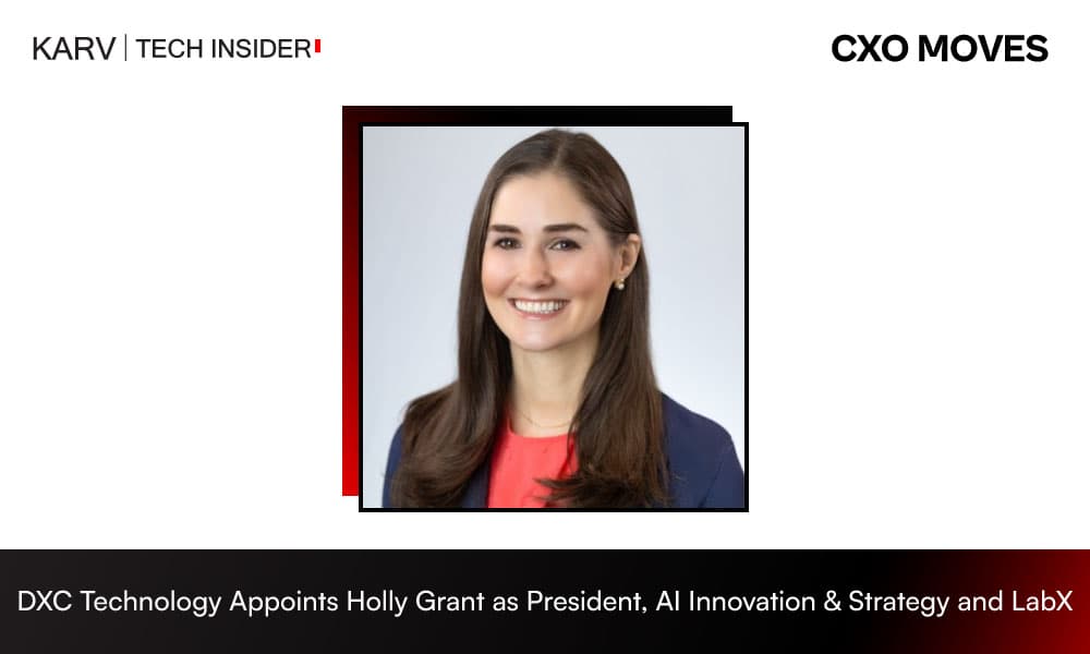 Holly Grant Takes on Expanded Role as President, AI Innovation & Strategy and LabX at DXC Technology