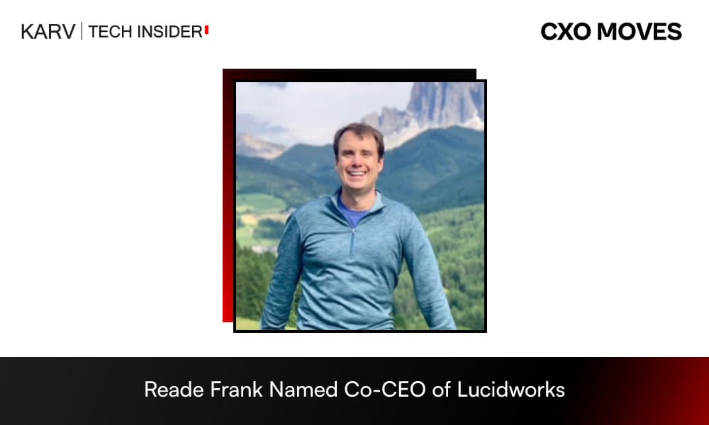 Reade Frank Named Co-CEO of Lucidworks to Lead Next Phase of Growth