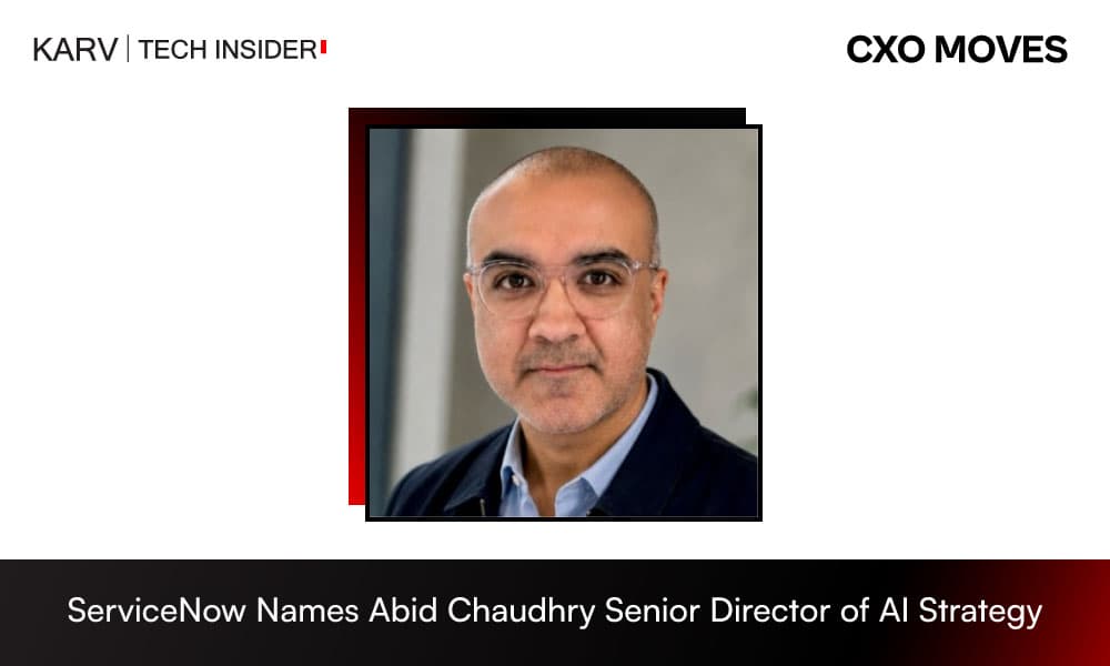 Abid Chaudhry Takes on Senior Director of AI Strategy Role at ServiceNow
