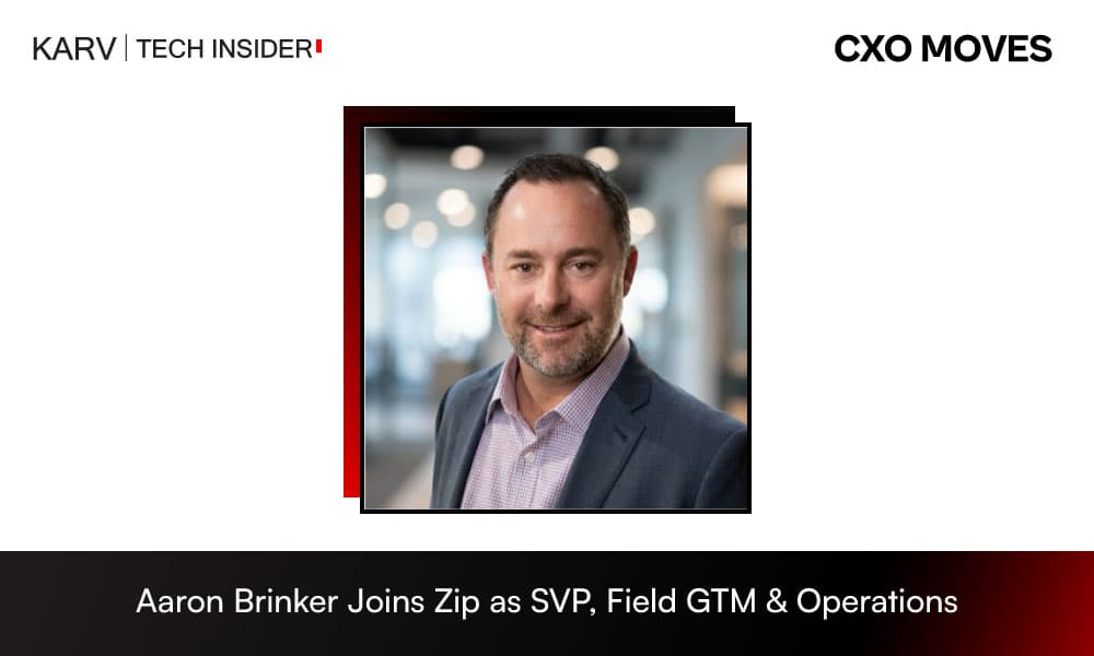 Aaron Brinker Joins Zip as SVP, Field GTM and Operations