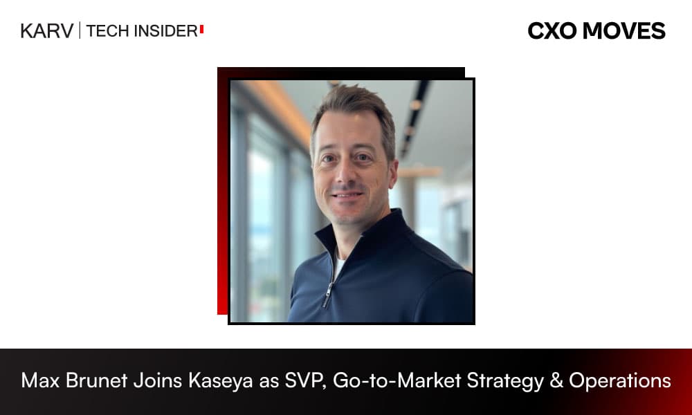 Max Brunet Joins Kaseya as Senior Vice President of Go-to-Market Strategy & Operations
