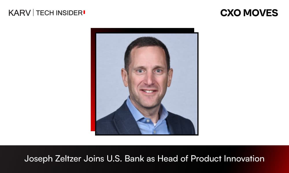 Joseph Zeltzer Joins U.S. Bank as Head of Product Innovation for Payments