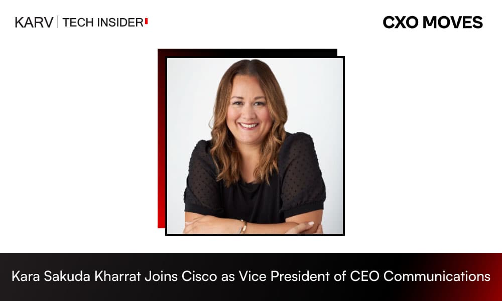 Kara Sakuda Kharrat Joins Cisco as Vice President of CEO Communications