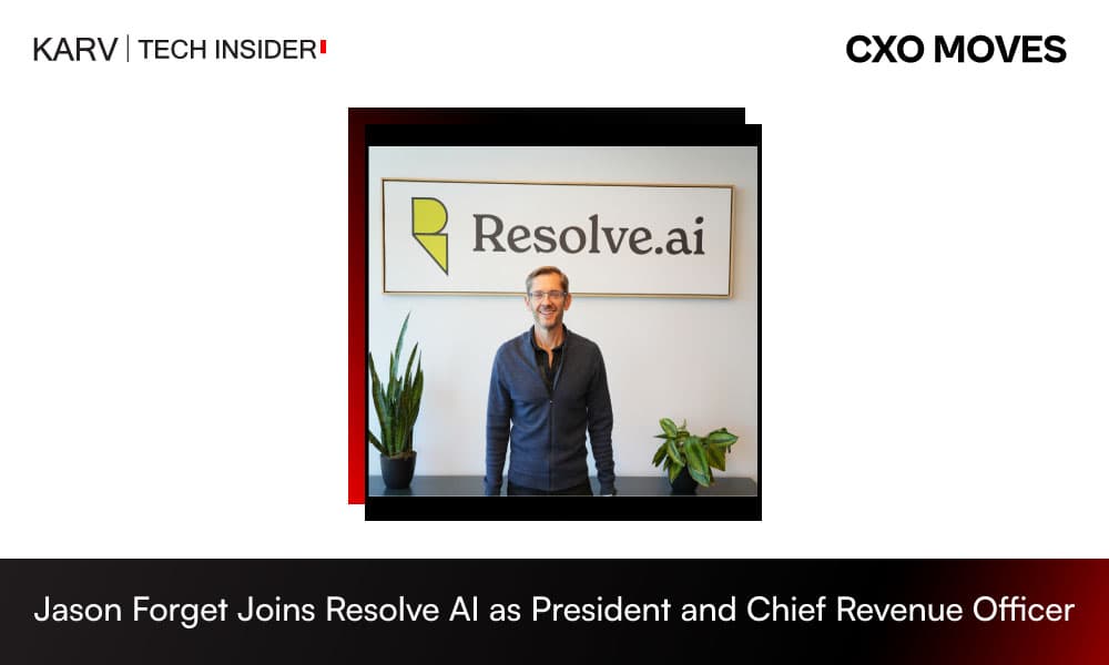 Resolve AI Appoints Jason Forget as President and Chief Revenue Officer