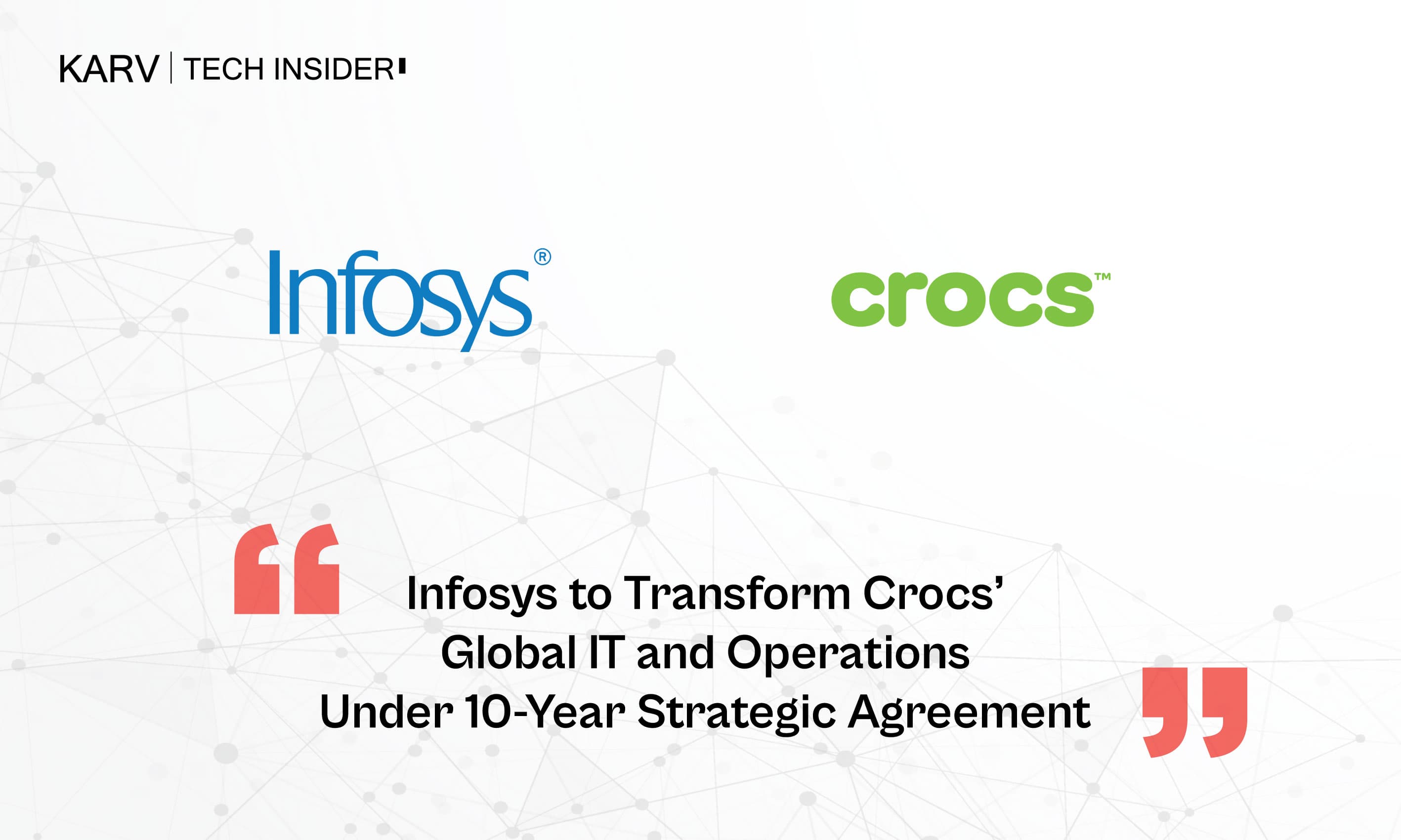 Infosys to Transform Crocs’ Global IT and Operations Under 10-Year Strategic Agreement