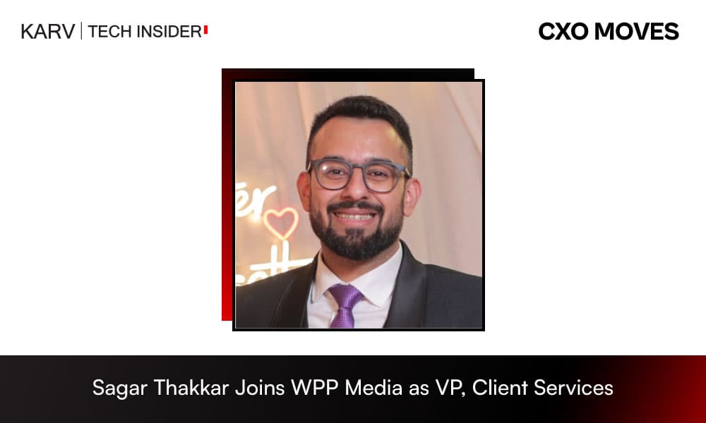 Sagar Thakkar Joins WPP Media as Vice President, Client Services, India