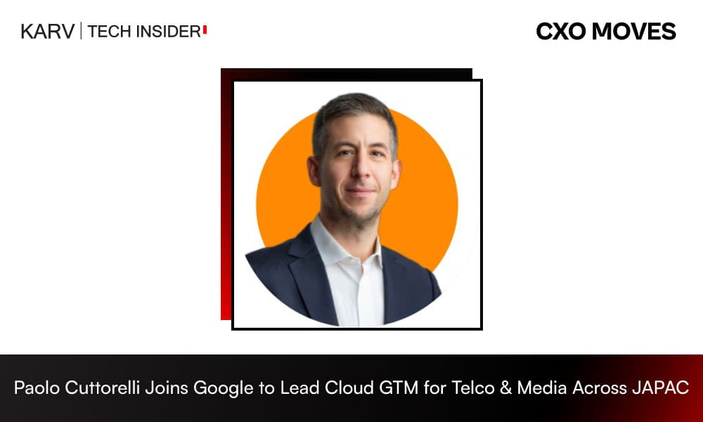 Paolo Cuttorelli Joins Google to Lead GTM for Google Cloud Telco & Media Across JAPAC