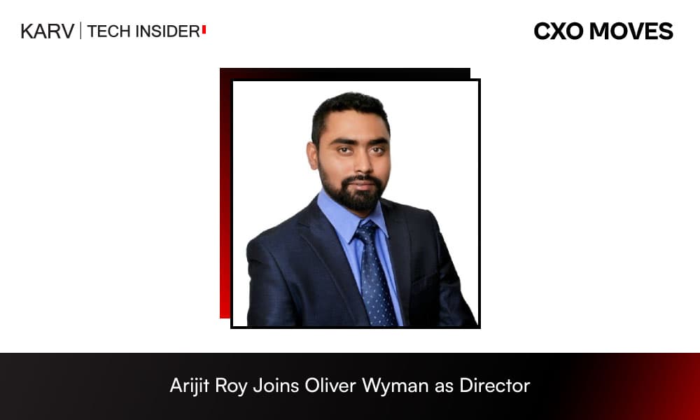 Arijit Roy Joins Oliver Wyman as Director