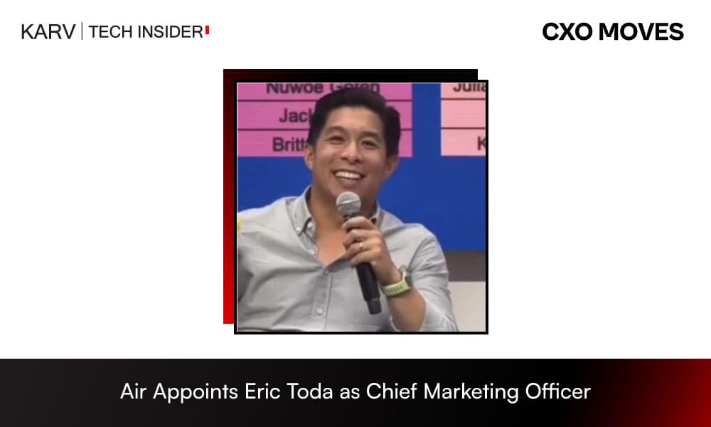 Eric Toda Joins Air as Chief Marketing Officer - Leadership & Strategy news