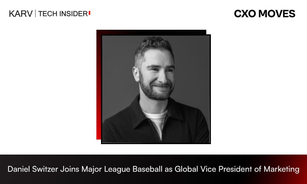 Daniel Switzer Joins Major League Baseball as Global Vice President of Marketing