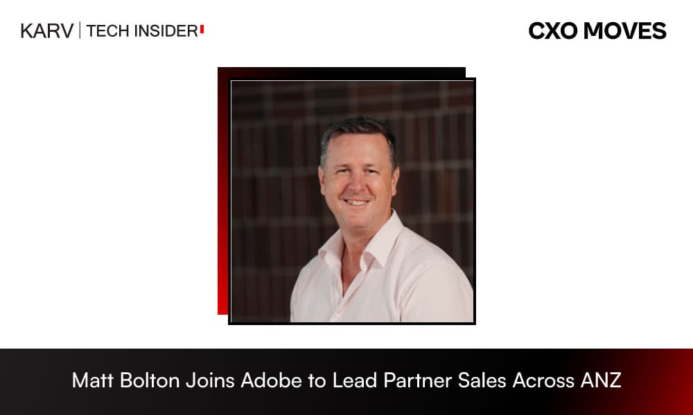 Matt Bolton Joins Adobe as Director of Partner Sales for Australia and New Zealand