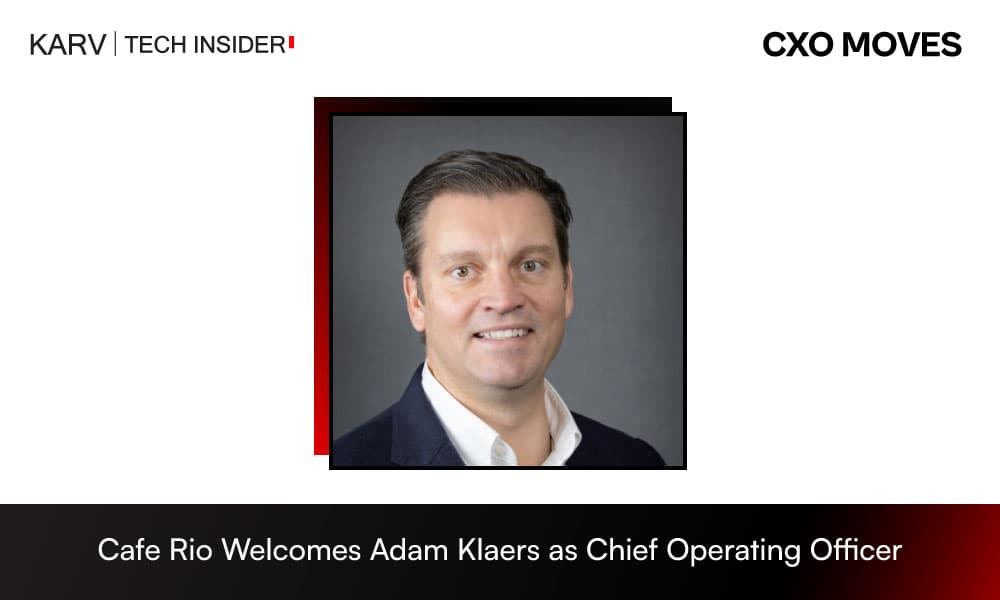 Adam Klaers Joins Cafe Rio as Chief Operating Officer to Lead Next Phase of Growth