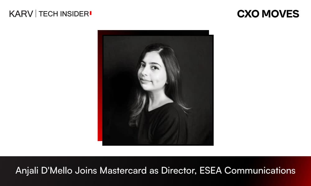 Anjali D'Mello Joins Mastercard as Director, ESEA Communications to Lead Regional Communications