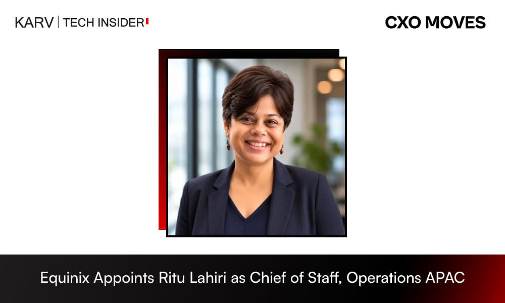 Ritu Lahiri Joins Equinix as Chief of Staff to SVP of Operations, APAC