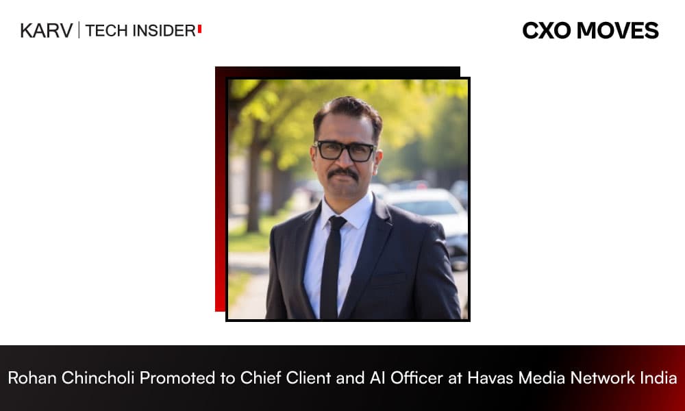 Rohan Chincholi Promoted to Chief Client and AI Officer at Havas Media Network India