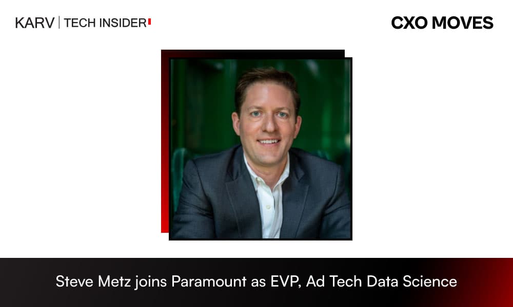 Steve Metz joins Paramount as EVP, Ad Tech Data Science