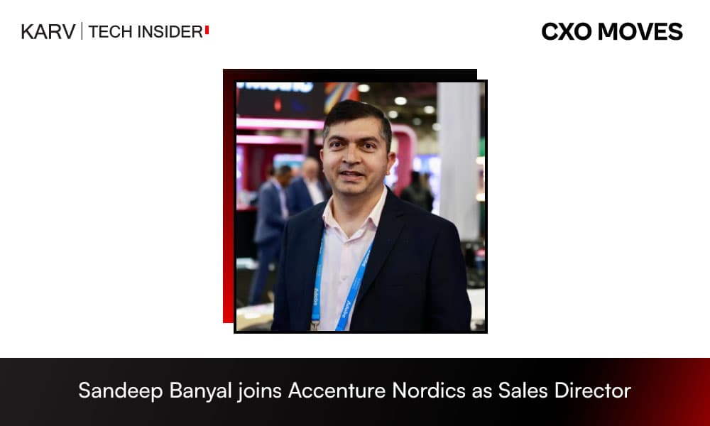 Accenture Nordics appoints Sandeep Banyal as Sales Director