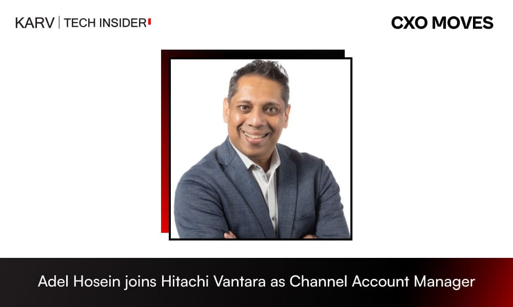 Adel Hosein joins Hitachi Vantara as Channel Account Manager