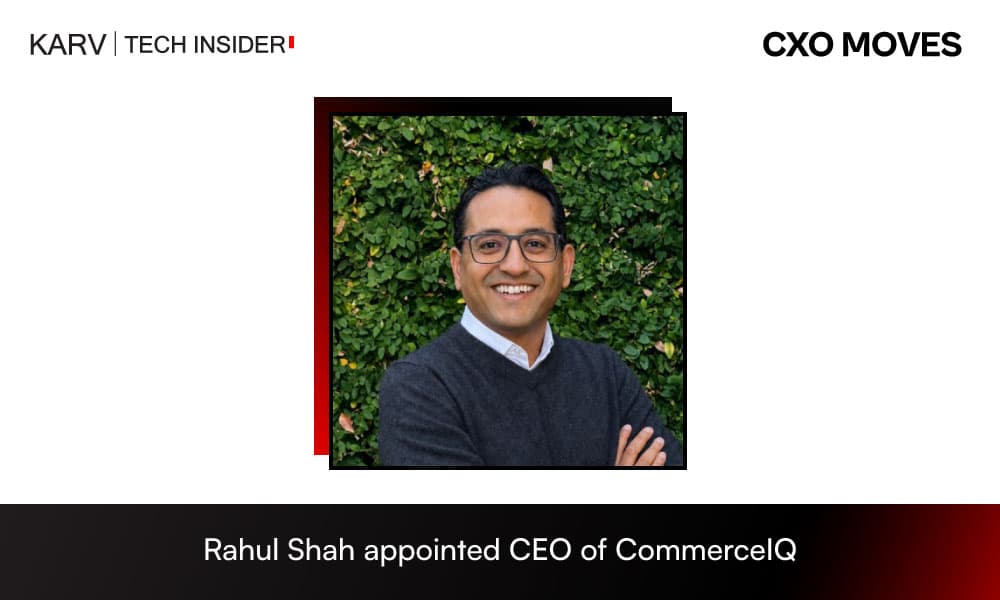 CommerceIQ appoints Rahul Shah as CEO to lead its next phase of AI-led retail growth