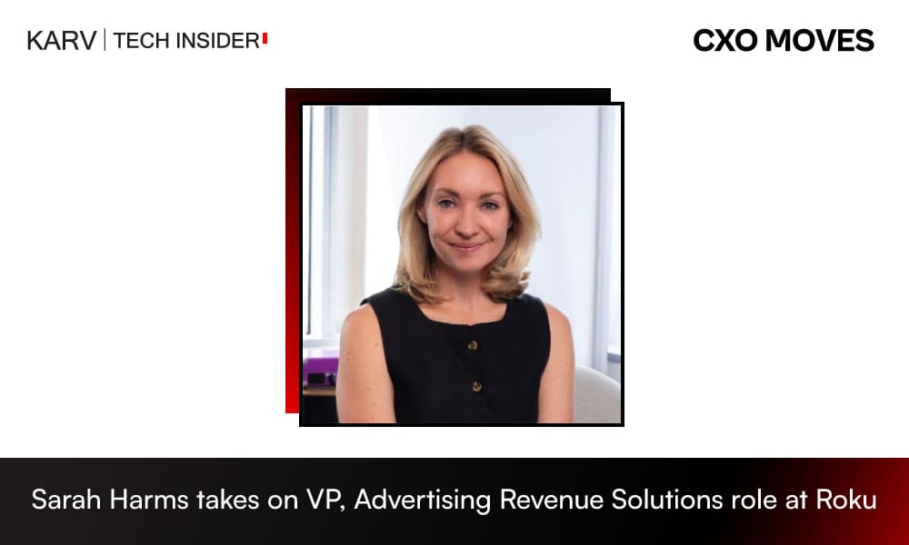 Roku expands Sarah (Warner) Harms’ remit to lead Advertising Revenue Solutions