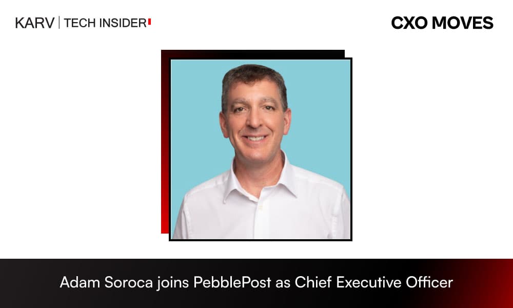 PebblePost appoints Adam Soroca as Chief Executive Officer to lead its next phase of growth